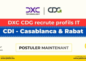 DXC CDG recrute profils IT en CDI à Casablanca et Rabat